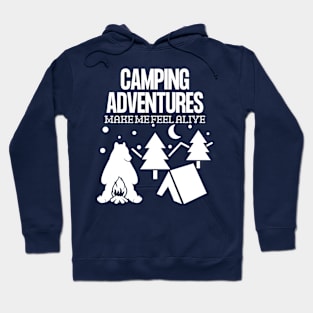 Camping Adventures Camper Gift Hoodie